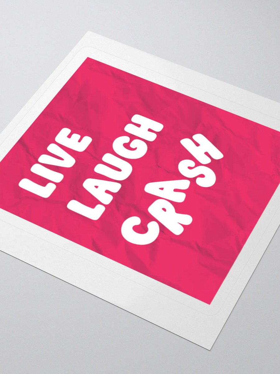 The Stickers: "Live, Laugh, Crash" product image (6)