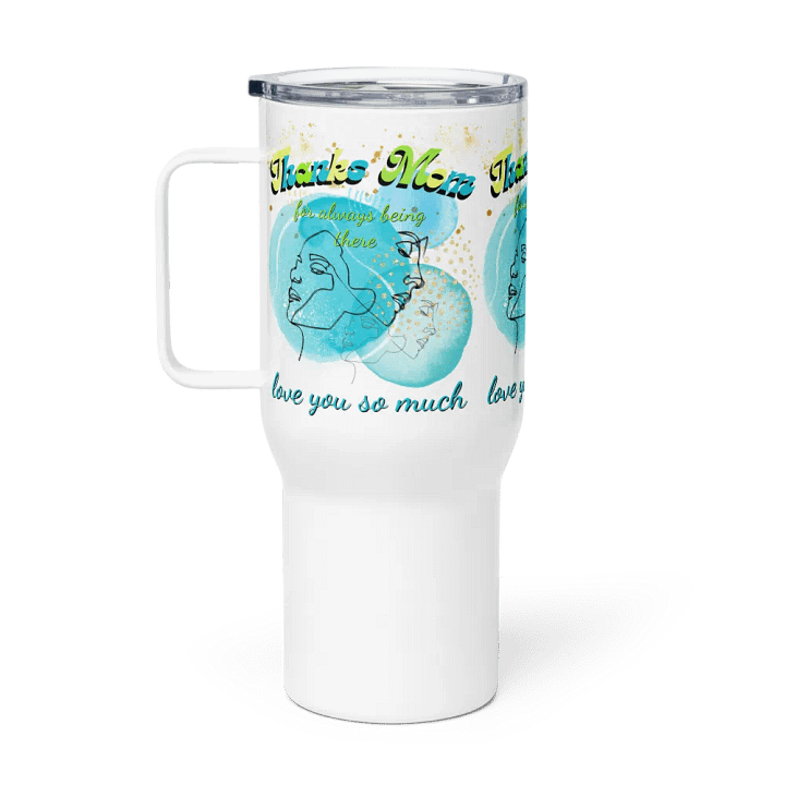 Mom's Love Travel Mug for creative moms on mothersday product image (1)