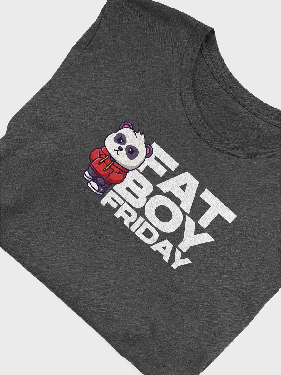 Fat Boy Friday T-Shirt product image (15)