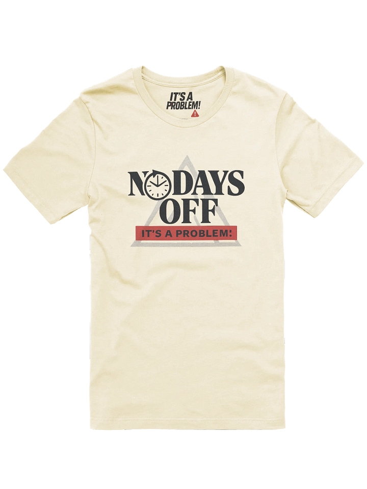 NO DAYS OFF – Luxury Grind Collage Tee product image (1)