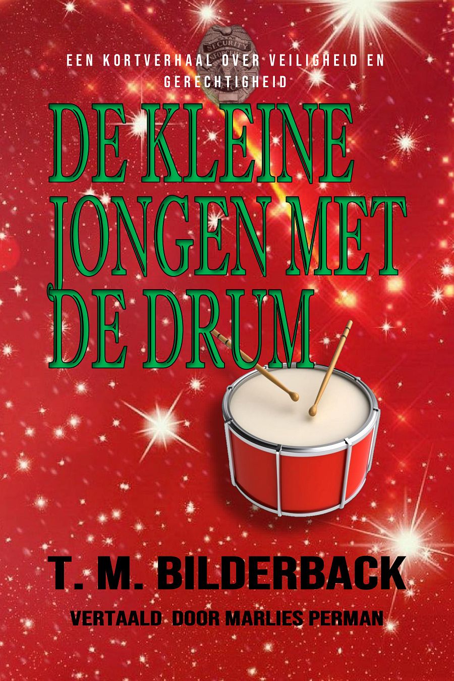 De Kleine Jongen Met De Drum - Een Kortverhaal Over Veiligheid En Gerechtigheid product image (1)
