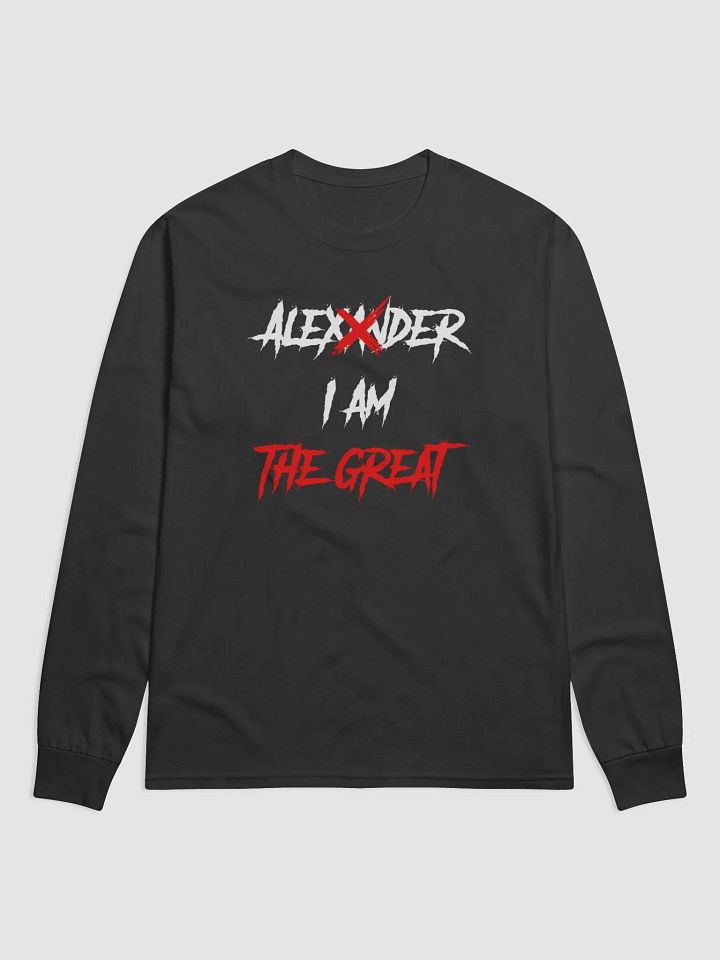 I am The Great Long Sleeve Shirt product image (1)