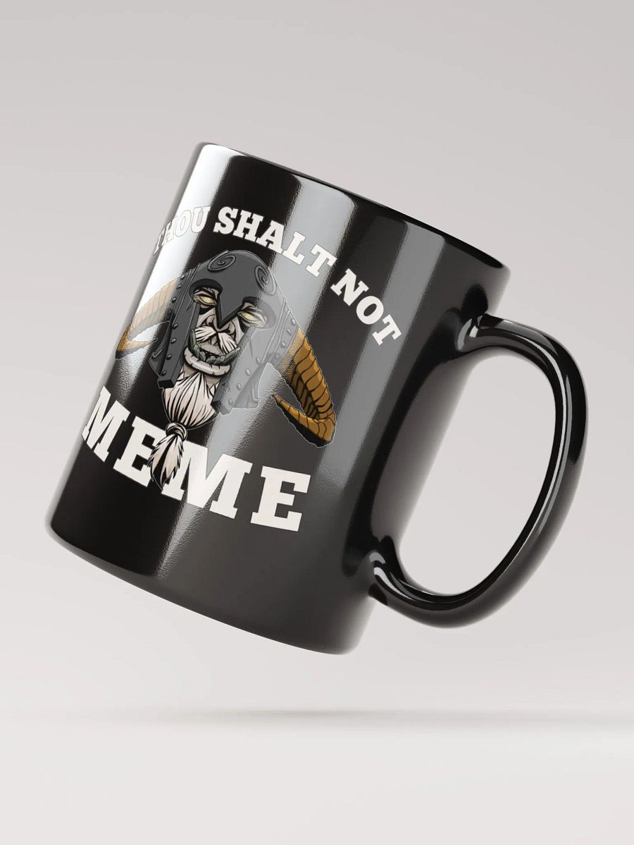 Thou Shalt Not Meme Mug product image (4)