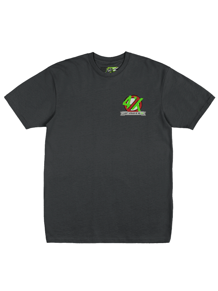 I AIN'T AFRAID OF NO 4X, --No Sleeve logo's-- product image (1)