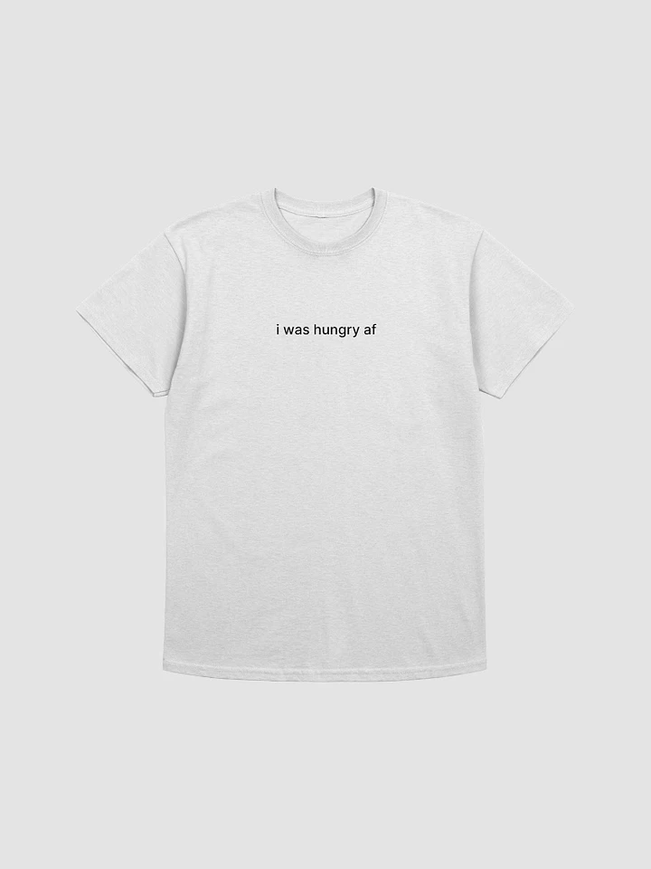 White Hungry AF T product image (1)