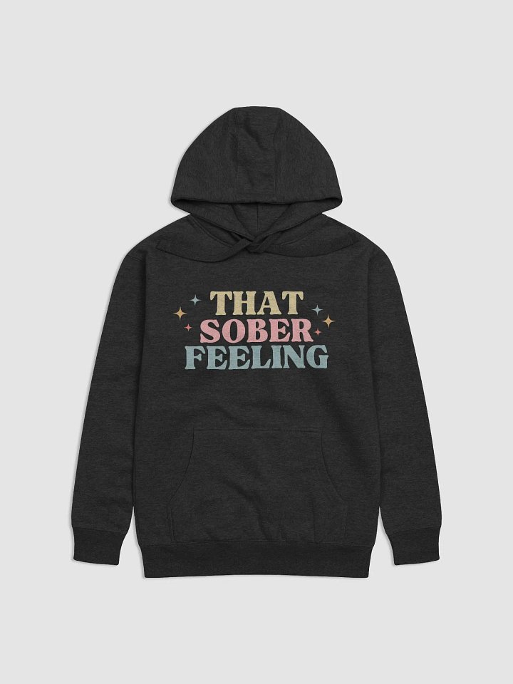 That Sober Feeling Hoodie product image (4)