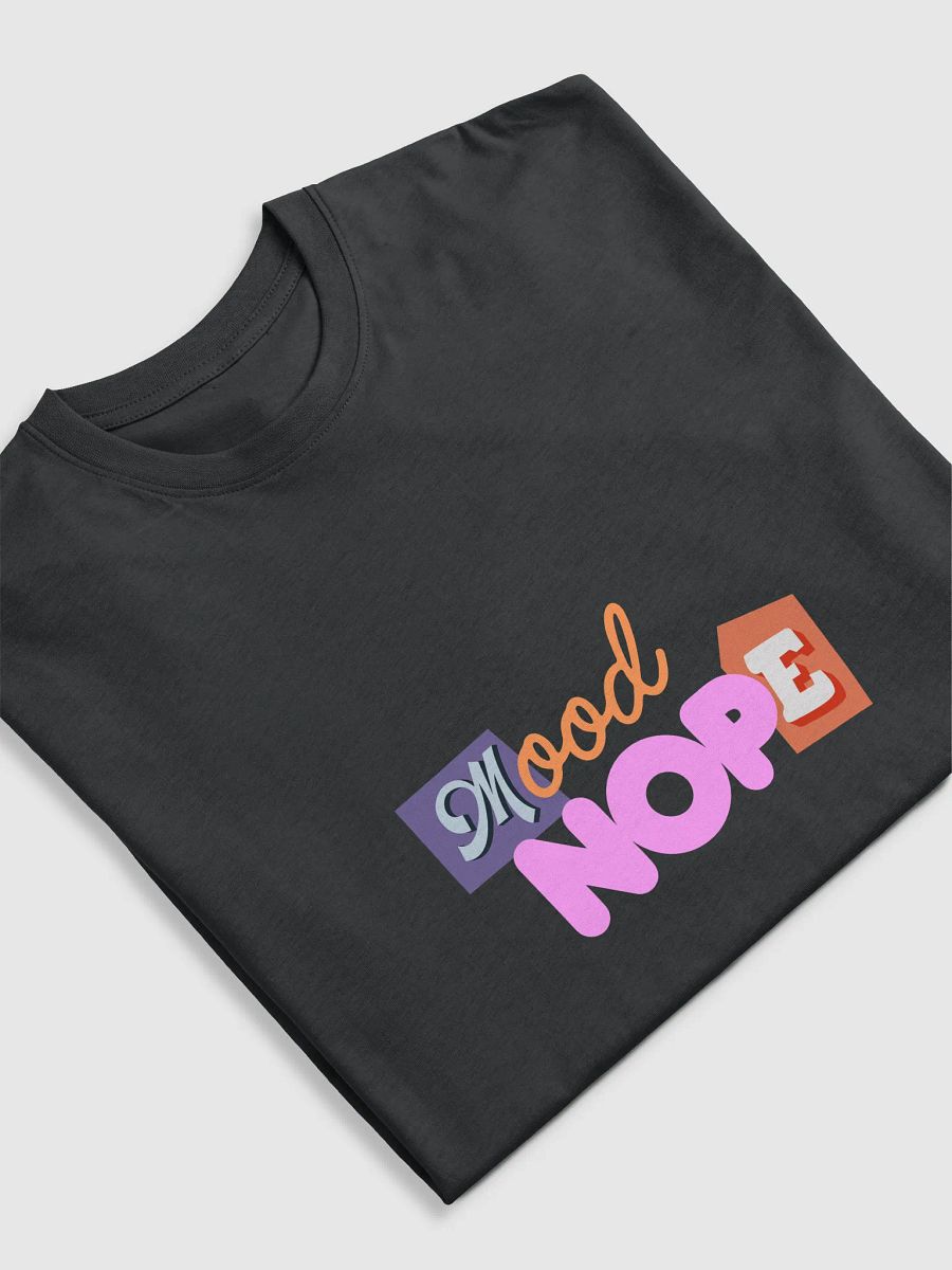 Mode: Nope - Tshirt product image (5)