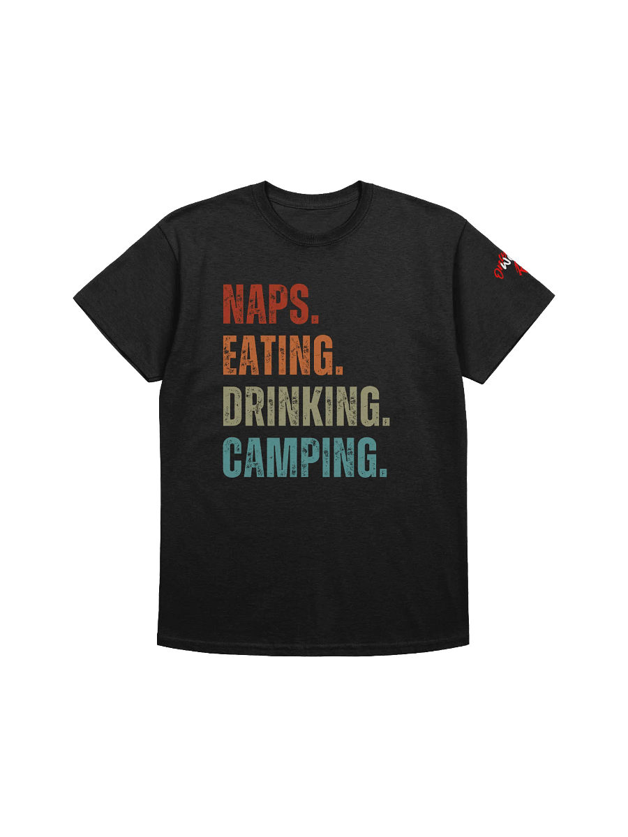 Naps. Eating. Drinking. Camping. T-Shirt product image (1)