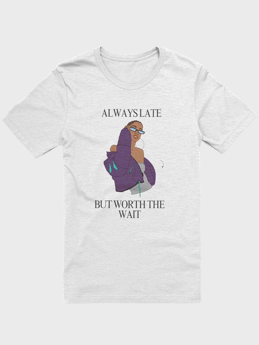 Always late, but worth the wait product image (7)
