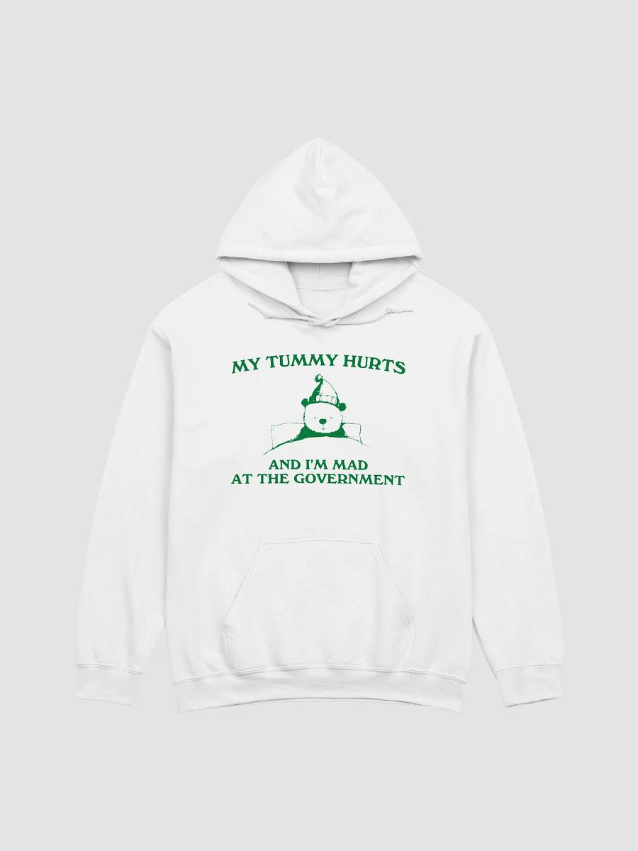My tummy hurts and I'm mad Hoodie product image (1)