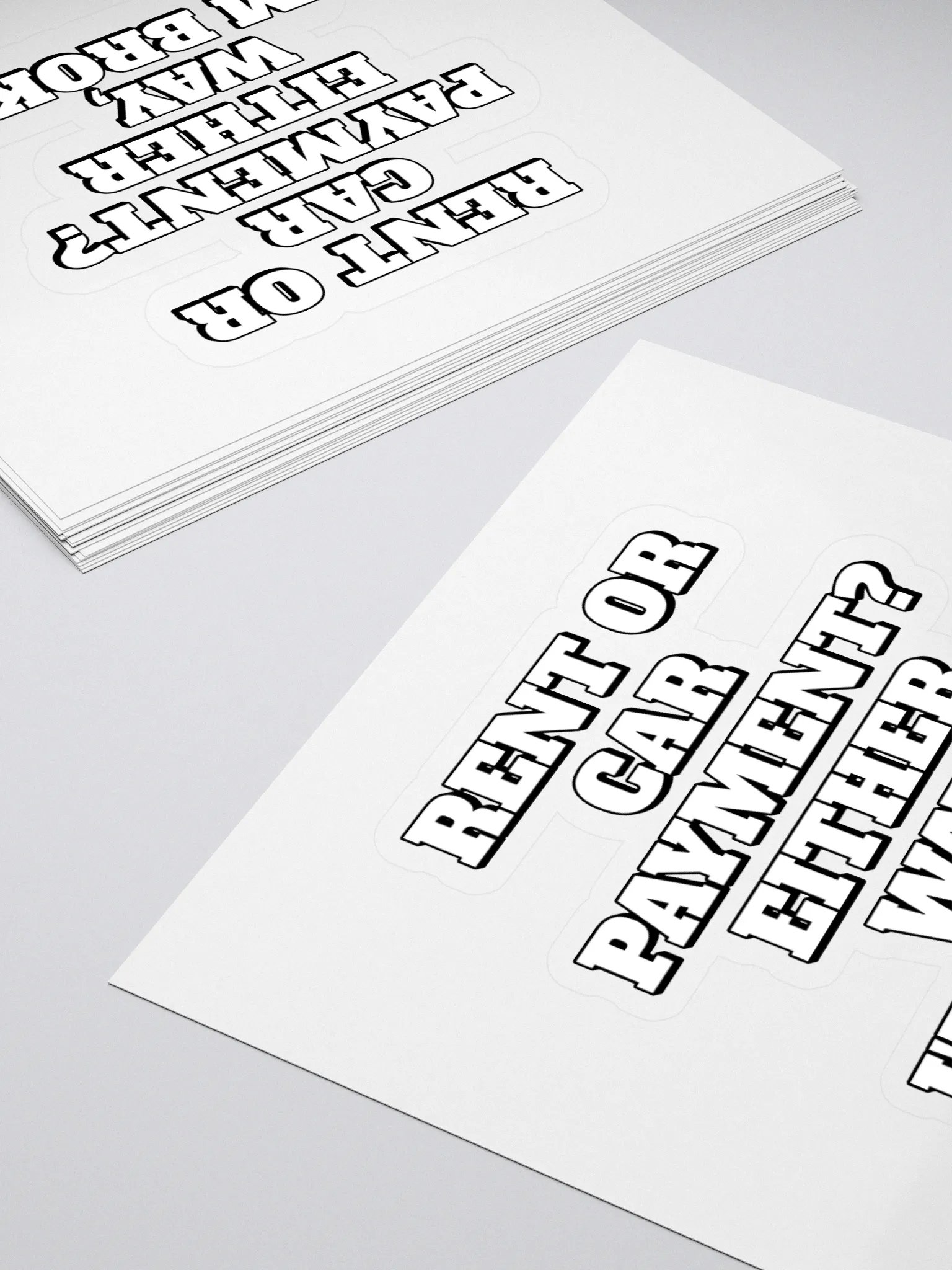 Rent or Car Payment? Either Way, I'm Broke Sticker product image (4)