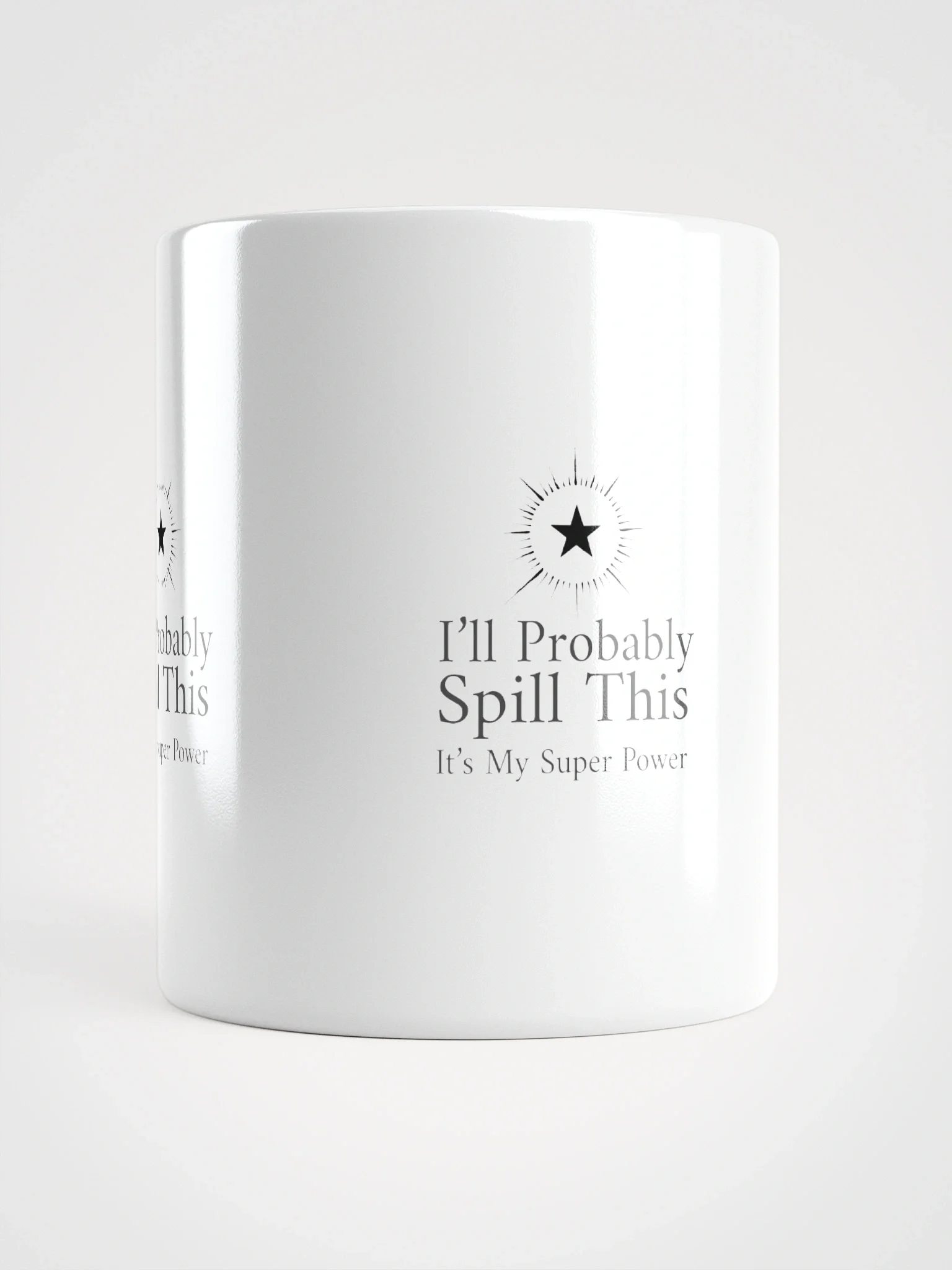 Ceramic Mug: I'll Probably Spill This product image (6)