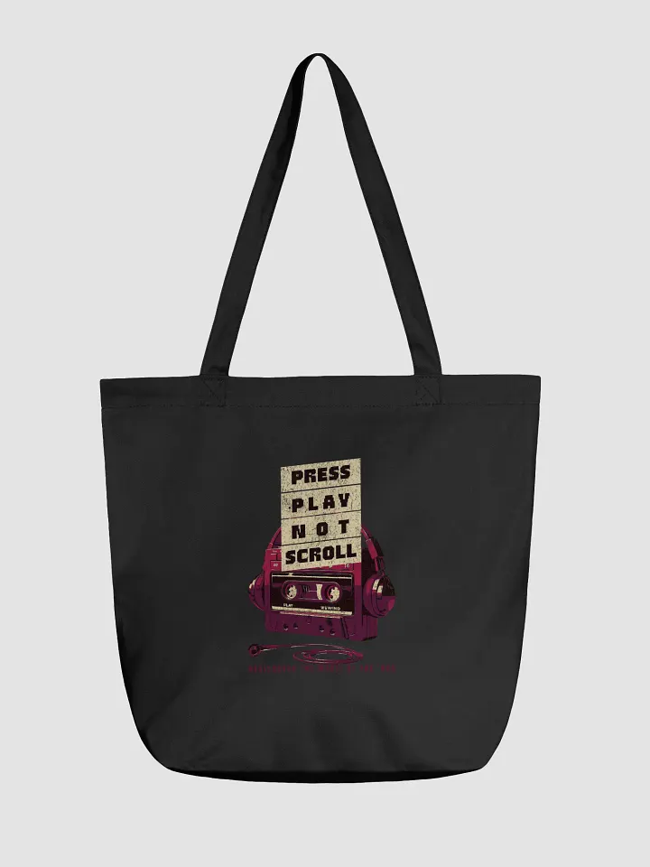 Press Play Not Scroll - Tote product image (1)