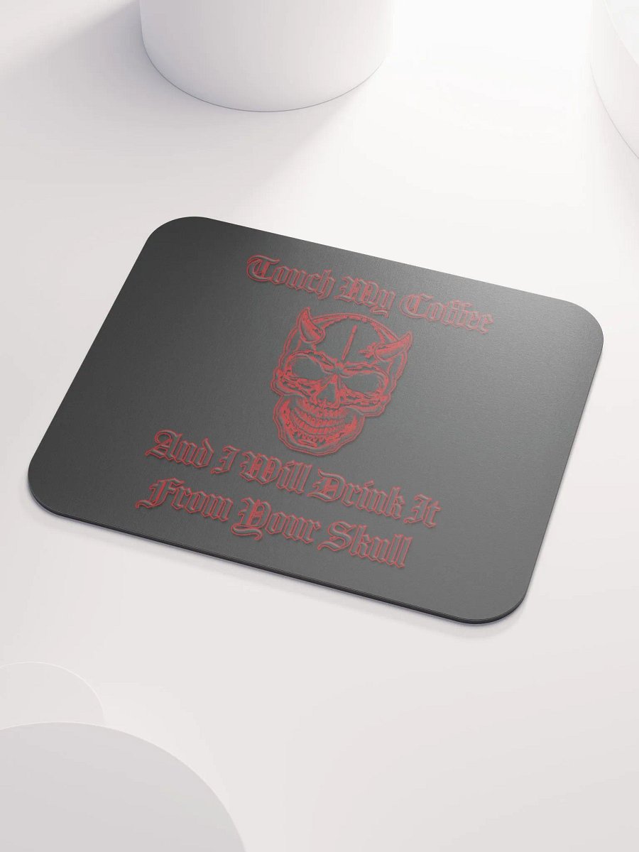 Touch My Coffee - Mouse Pad product image (5)