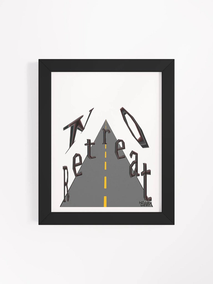 No Retreat - Framed - High-Quality Matte Poster product image (4)
