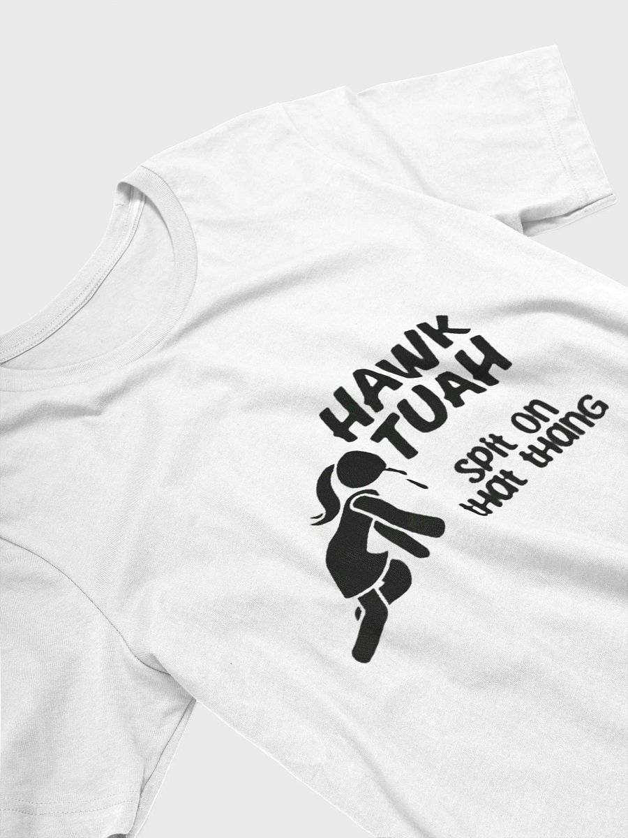 HAWK TUAH Spit On That Twang T-Shirt product image (17)