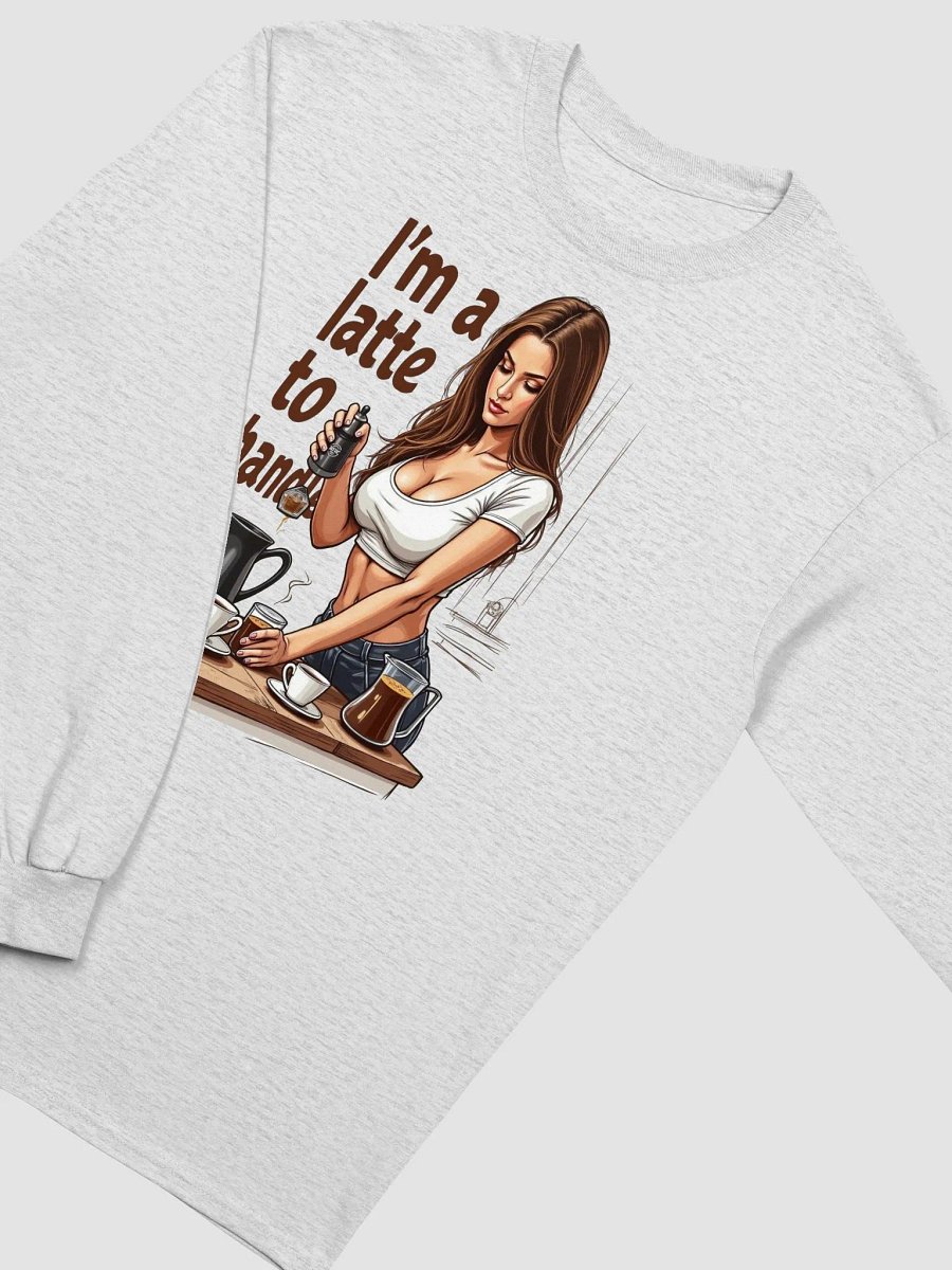 Latte to Handle Gildan Ultra Cotton Long Sleeve T-Shirt product image (18)