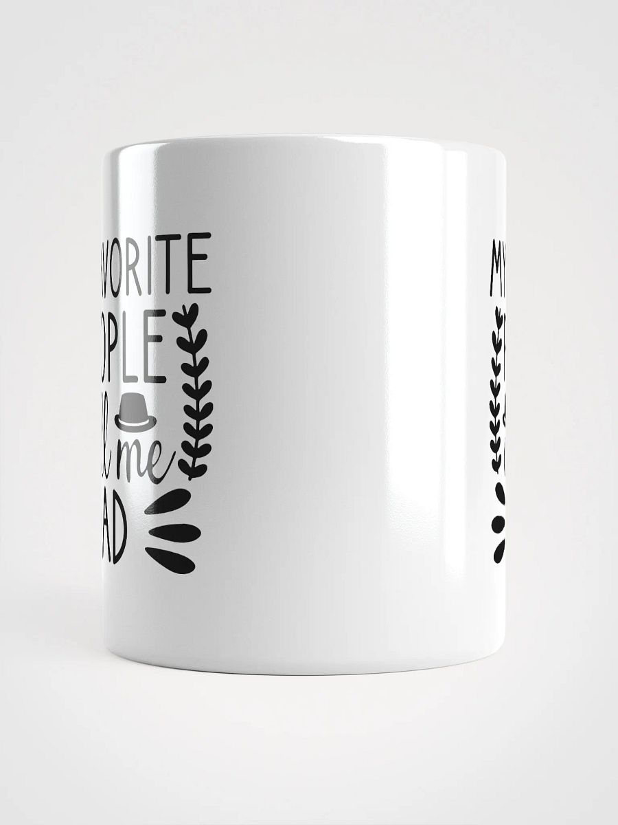 My Favorite People Call Me Dad Fathers Day Mug product image (14)