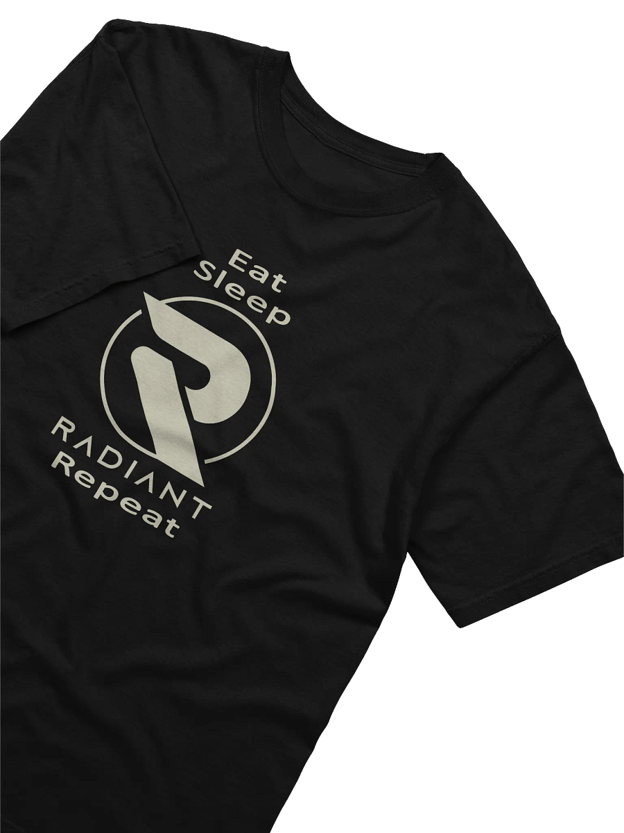 Eat, Sleep, Radiant, Repeat product image (14)