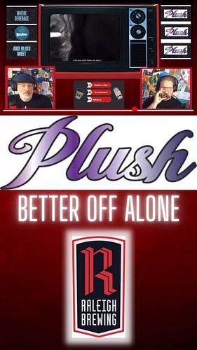 Plush: Better off Alone 💜& Raleigh Brewing- Hidden Pipe 
  #plush 
⭐Join us on our social media accounts⭐
Follow us everywher...