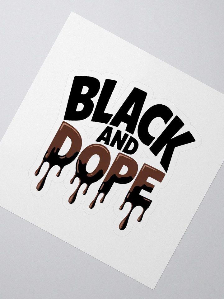 Black And Dope Sticker product image (2)