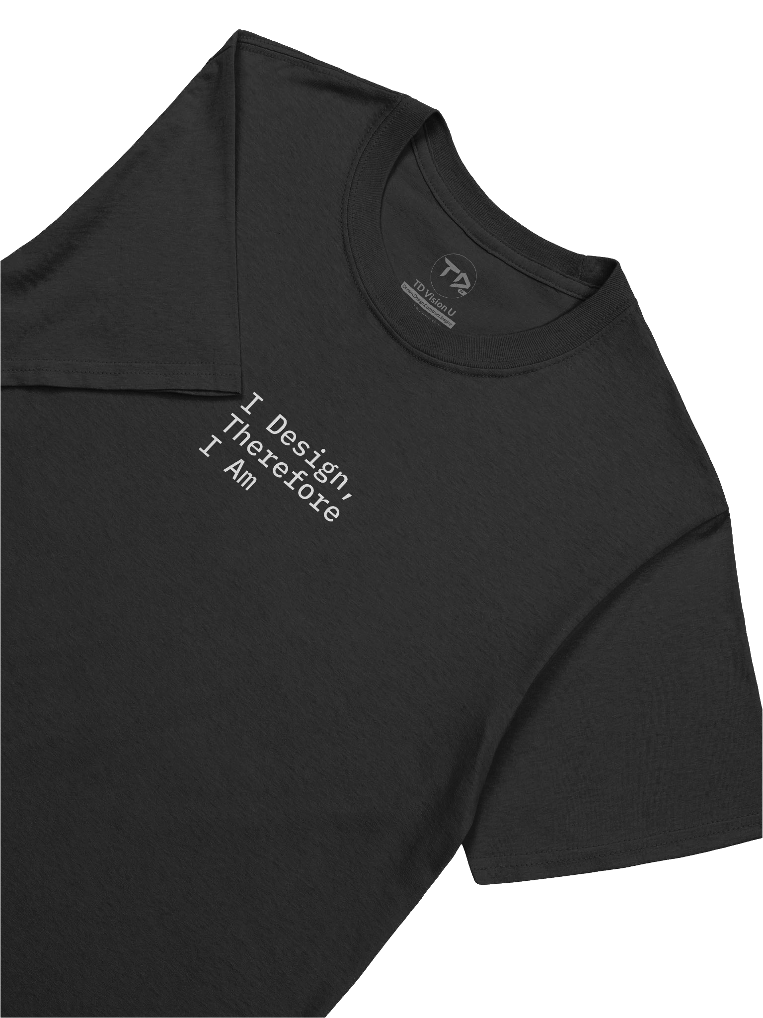 I Design Therefore I Am Tee product image (7)