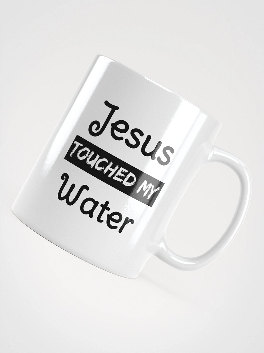 Jesus Touched My Water Mug product image (4)