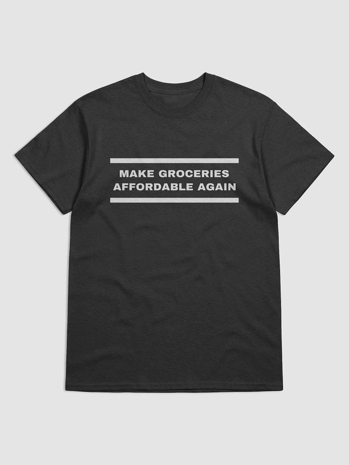 MAKE GROCERIES AFFORDABLE AGAIN Heavyweight T-Shirt product image (1)