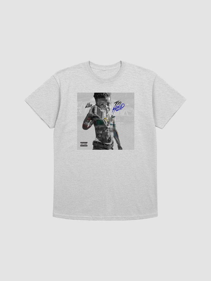 Lil Baby - Too Hard Tshirt product image (1)