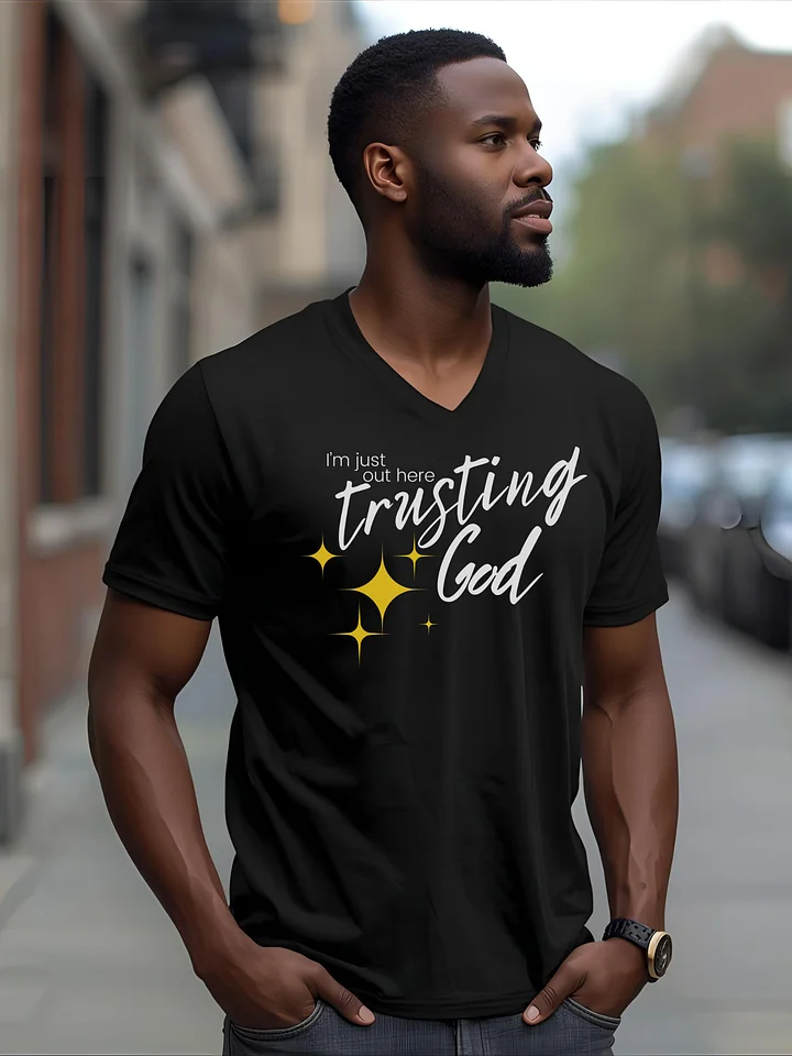 I'm Just Out Here Trusting God V-Neck Tee - Black - Lightweight and Stylish product image (1)