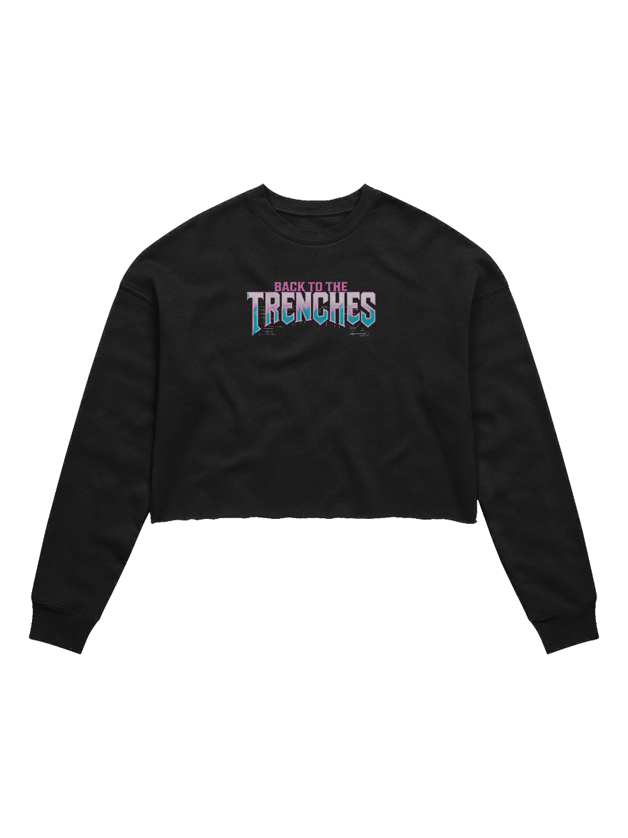 BACK TO THE TRENCHES CROP SWEATSHIRT product image (1)