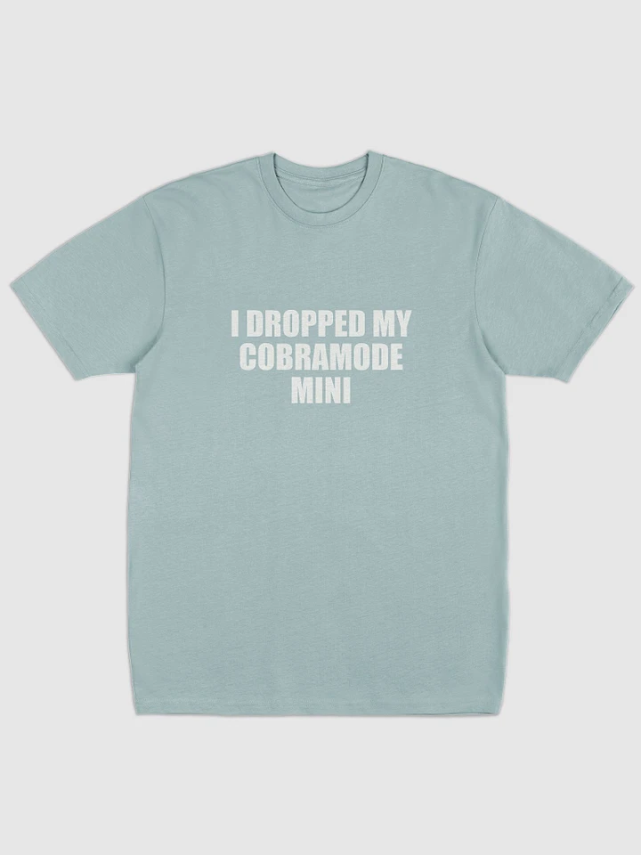 I Dropped My CobraMode Mini T-shirt, 4 colors (Men's sizing) product image (4)