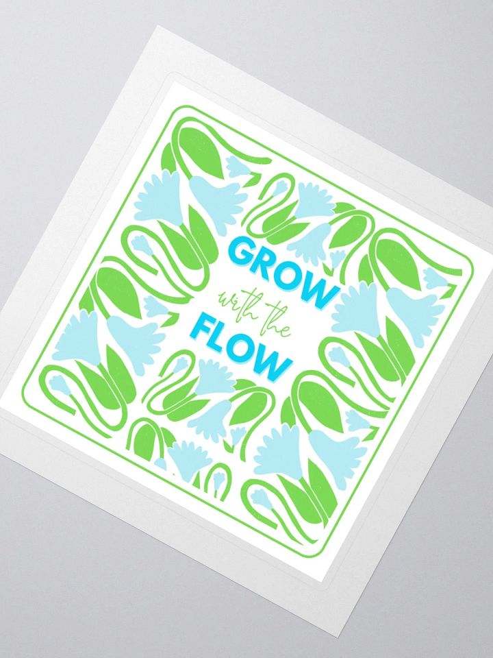GROW with the FLOW Kiss Cut Stickers product image (4)