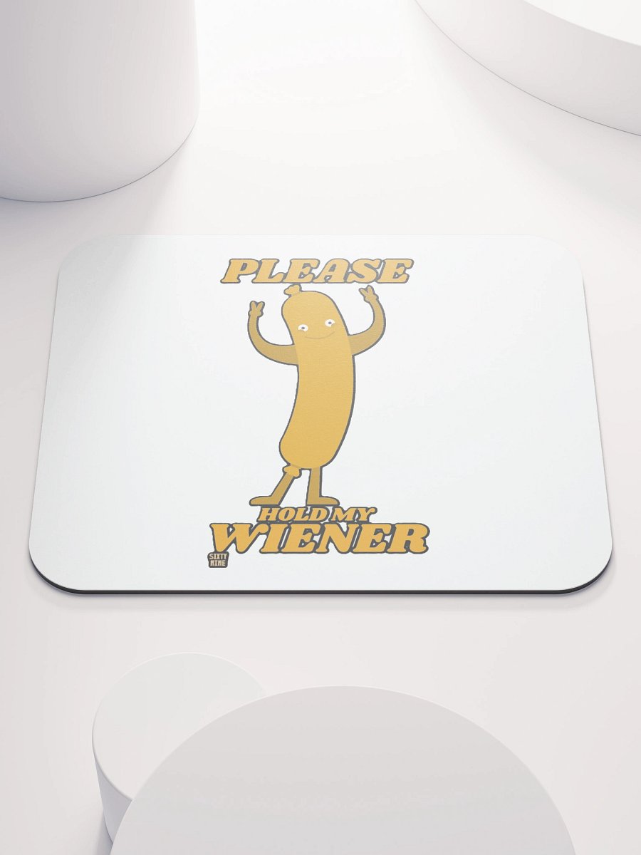 PLEASE HOLD MY WIENER product image (1)