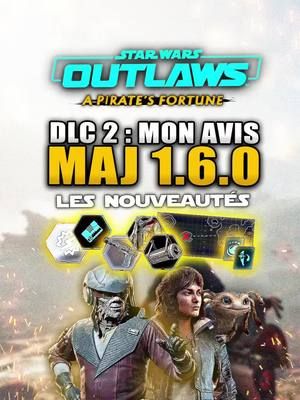 Star Wars Outlaws : DLC Pirate's Fortune et MAJ 1.6.0 ! Les Nouveautés 2025  #starwars #starwarsoutlaws #ubisoft #outlaws #gameplay #maj #dlc #gaming #gameplay 