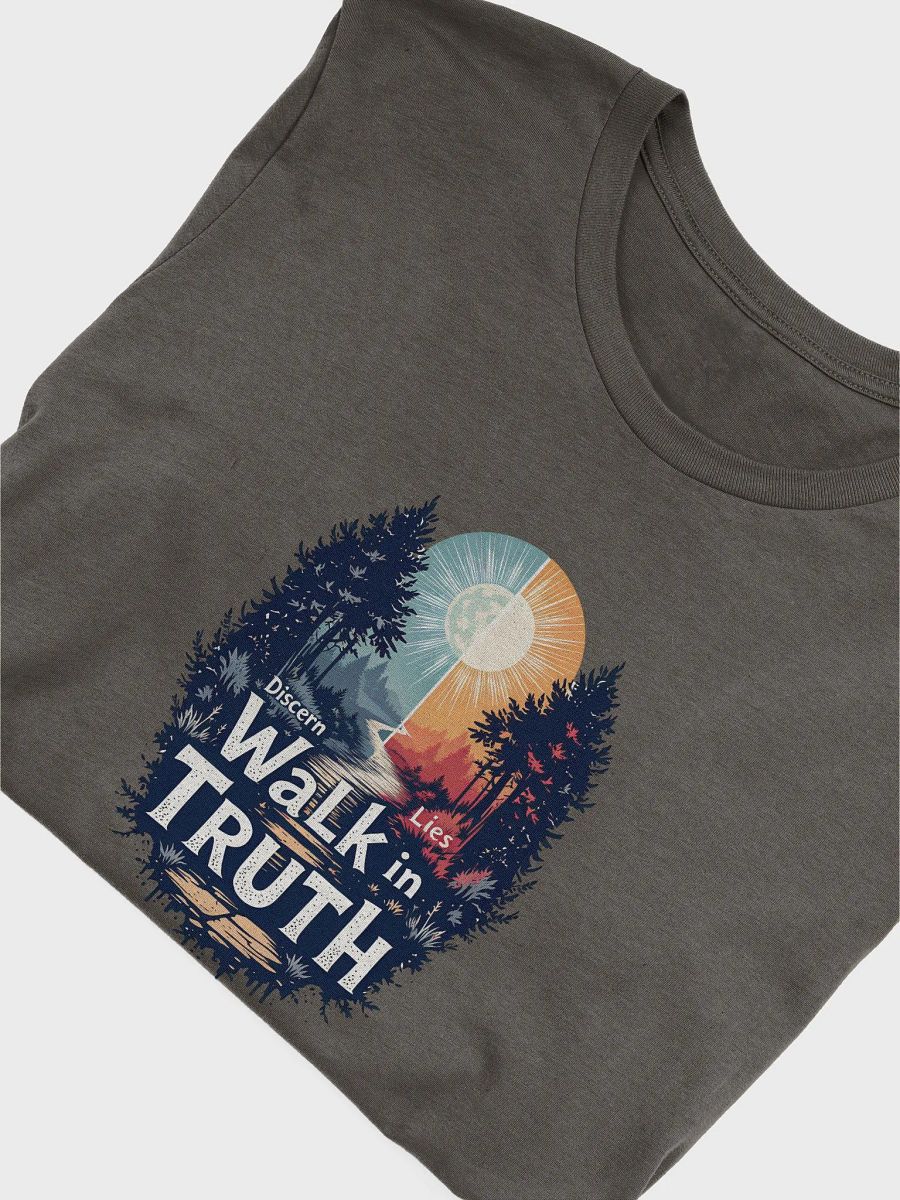 Walk in Truth: Discerning Lies T-Shirt product image (26)