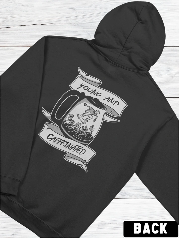 Young and Caffeinated Hoodie product image (1)