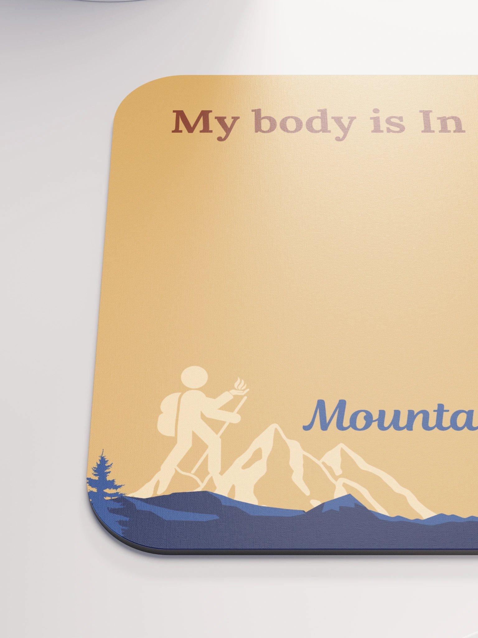 My Body is In Office Mouse Pad product image (6)