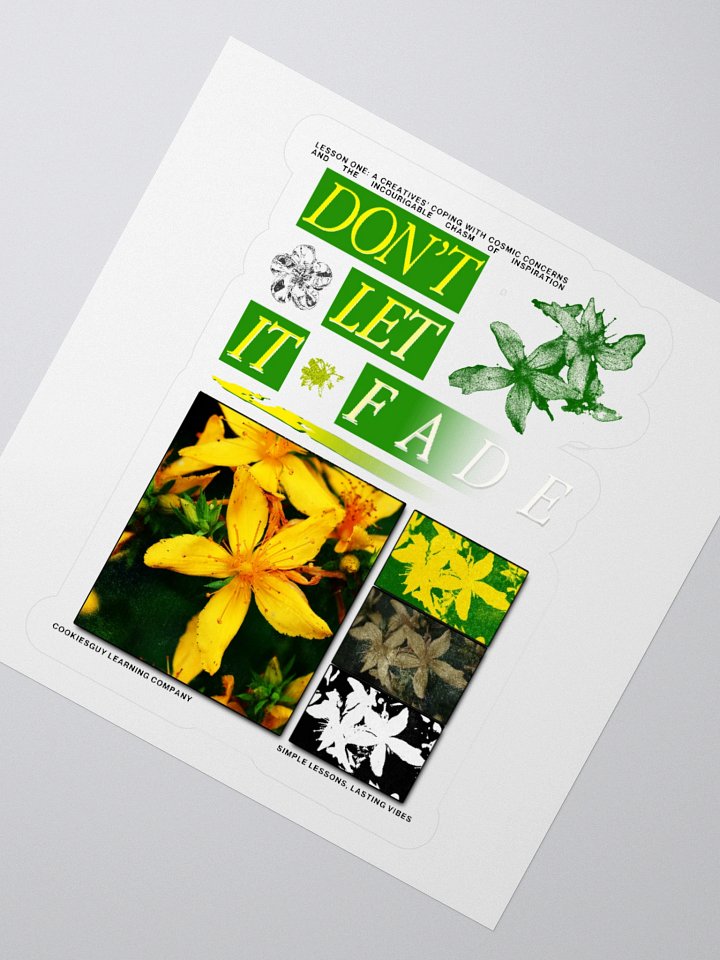 Don't Let It Fade Stickers product image (5)
