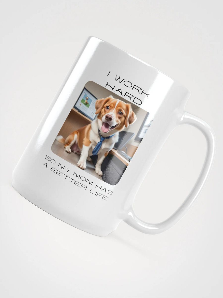 Dog Works Hard Mug product image (5)