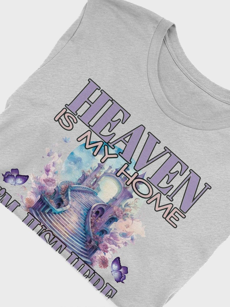 Religious Heaven Is My Home I'm Just Here Recruiting Christian God Jesus Angels Lord T-Shirt product image (5)