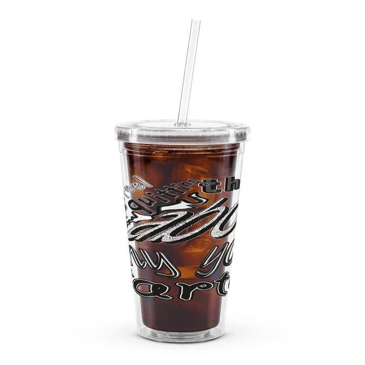 When You Feel Like Quitting Think About Why You Started - Double Wall Clear Plastic Tumbler (16 oz) product image (2)