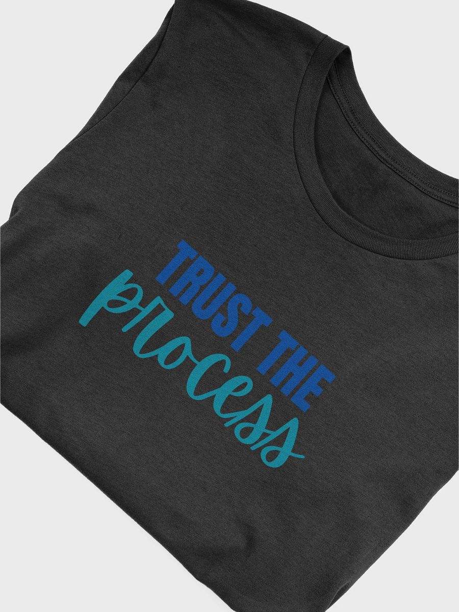 Trust the Process T-Shirt product image (5)