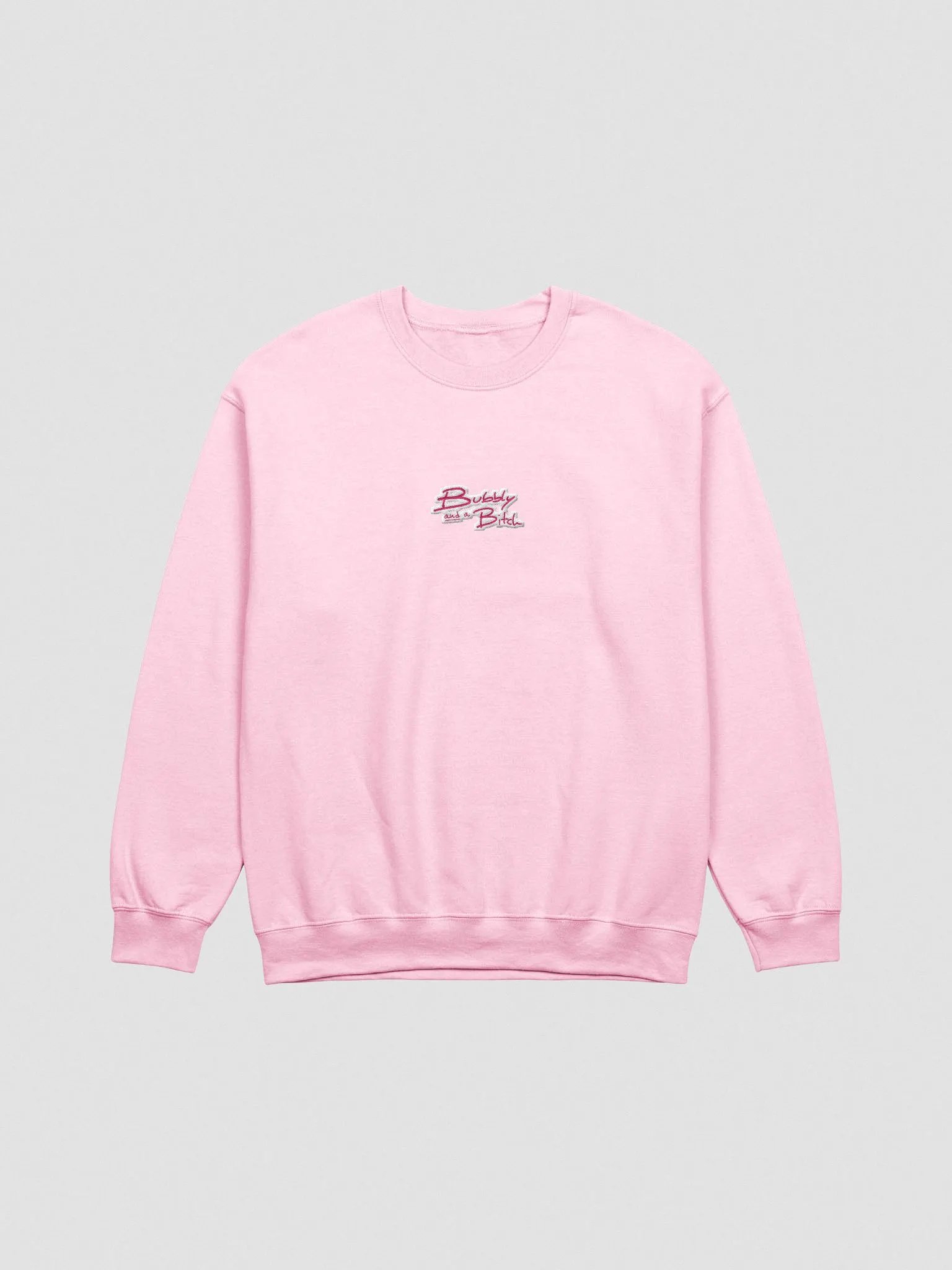 Bubbly and a B*tch embroidered crewneck (monochrome pink) product image (5)